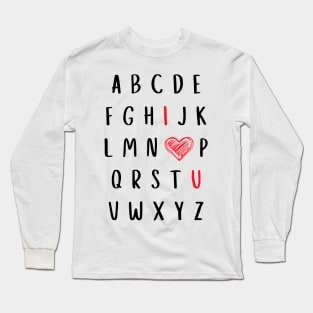 Nursery Teacher Gift Valentine Alphabet I Love You Long Sleeve T-Shirt